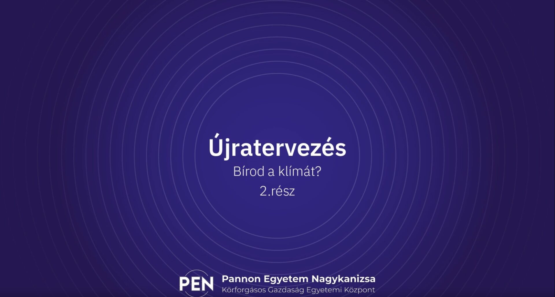 Újratervezés – Bírod a klímát? 2. rész