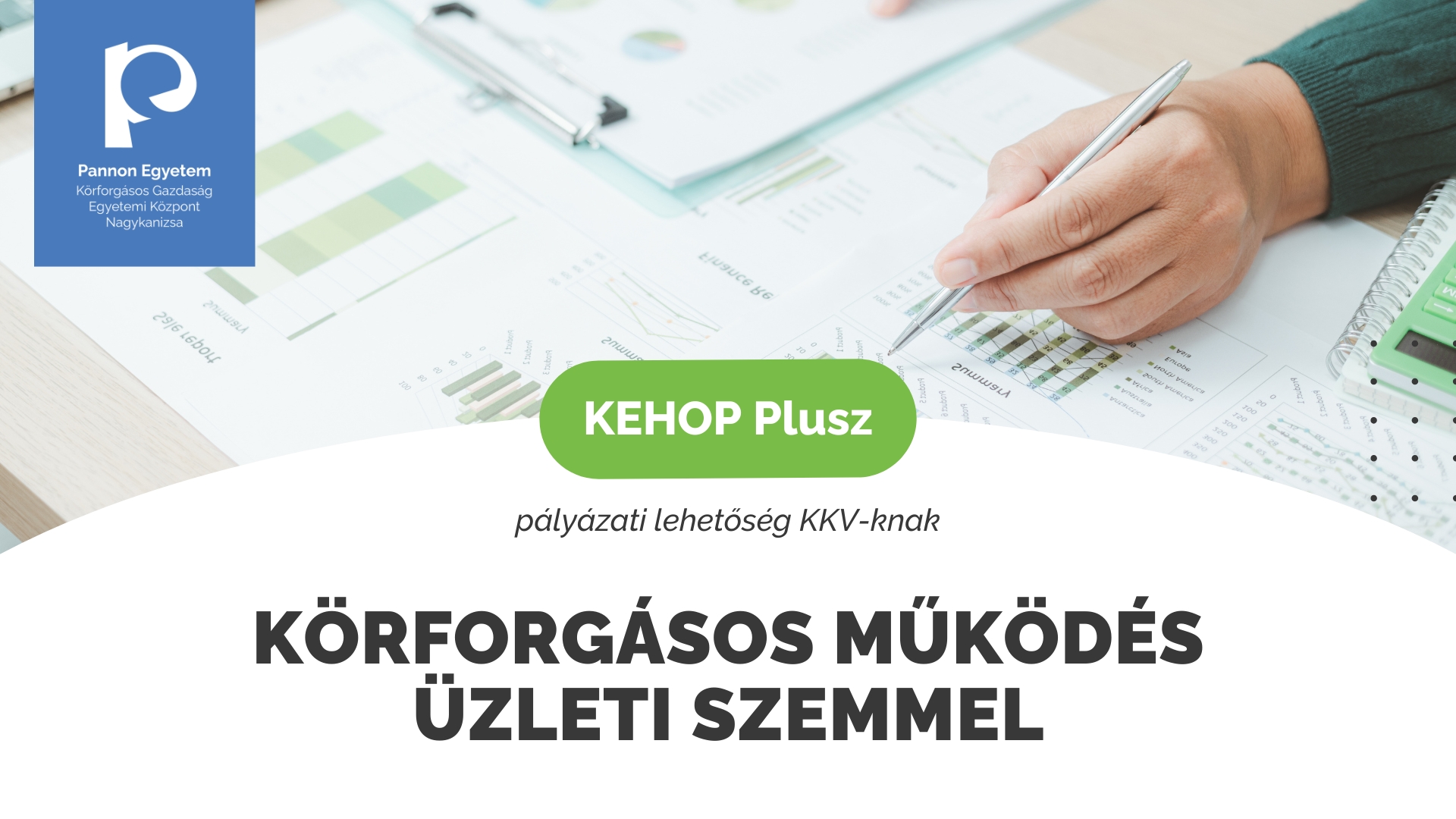 KEHOP Plusz pályázati lehetőség KKV-knak – körforgásos működés üzleti szemmel